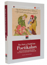 İbn Sînâ ve Fârâbî’nin Poetikaları: Aristoteles’in Poetika’sının İslam Dünyasındaki Yansımaları